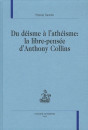 DU DEISME A L'ATHEISME: LA LIBRE PENSEE D'ANTHONY      COLLINS