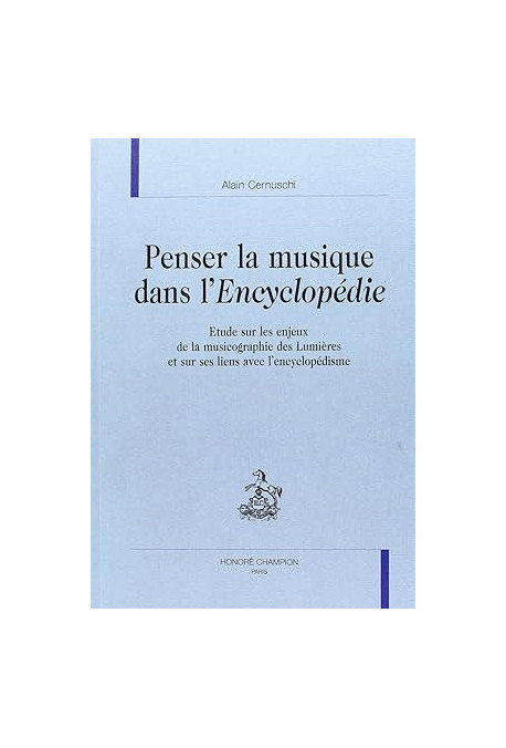PENSER LA MUSIQUE DANS L'ENCYCLOPEDIE
