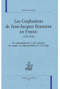 LES CONFESSIONS DE JEAN-JACQUES ROUSSEAU EN FRANCE     (1770-1794)