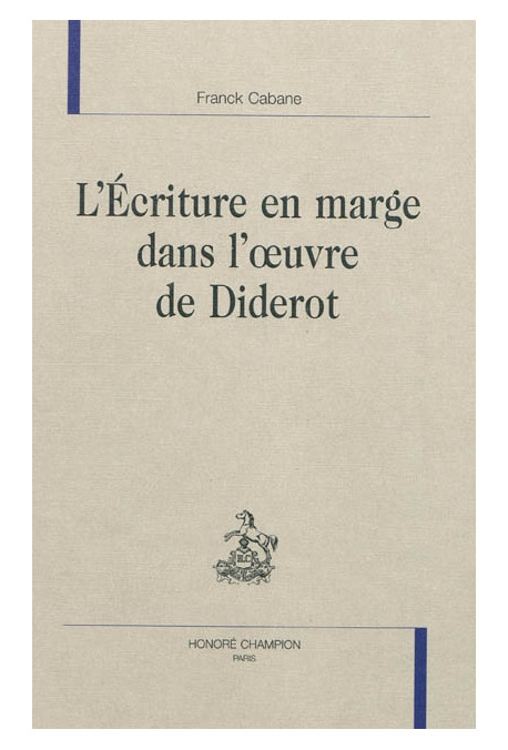 L'ECRITURE EN MARGE DANS L'OEUVRE DE DIDEROT