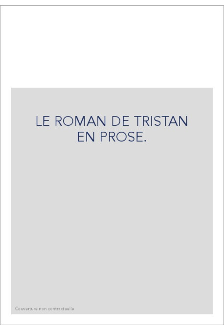 LE ROMAN DE TRISTAN EN PROSE.