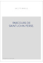 PARCOURS DE SAINT-JOHN PERSE.