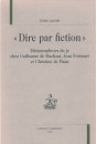 "DIRE PAR FICTION"
