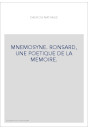 MNEMOSYNE. RONSARD, UNE POETIQUE DE LA MEMOIRE.