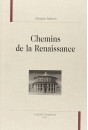 CHEMINS DE LA RENAISSANCE