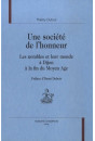UNE SOCIETE DE L'HONNEUR. LES NOTABLES ET LEUR MONDE A DIJON A LA FIN DU MOYEN AGE. PREFACE D'HENRI DUBOIS.