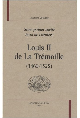 LOUIS II DE LA TREMOILLE (1460-1525)