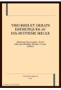 THEORIES ET DEBATS ESTHETIQUES AU DIX-HUITIEME SIECLE