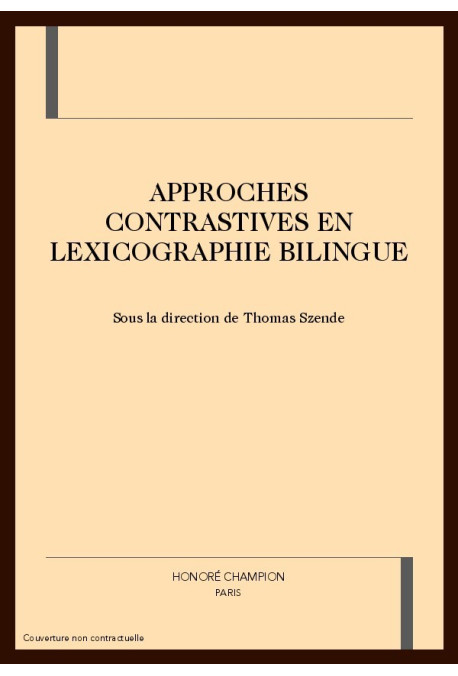 APPROCHES CONTRASTIVES EN LEXICOGRAPHIE BILINGUE