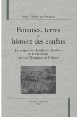 HOMMES, TERRES ET HISTOIRE DES CONFINS