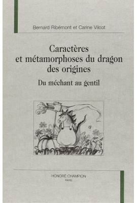 CARACTERES ET METAMORPHOSES DU DRAGON DES ORIGINES
