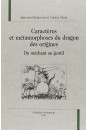 CARACTERES ET METAMORPHOSES DU DRAGON DES ORIGINES