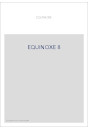 EQUINOXE 8