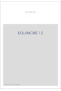 EQUINOXE 12