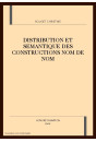 DISTRIBUTION ET SEMANTIQUE DES CONSTRUCTIONS NOM DE    NOM