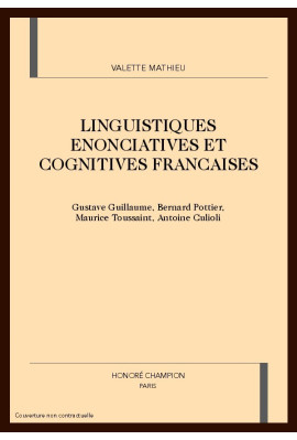 LINGUISTIQUES ENONCIATIVES ET COGNITIVES FRANCAISES