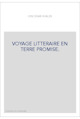 VOYAGE LITTERAIRE EN TERRE PROMISE.