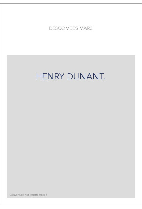 HENRY DUNANT.