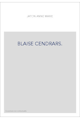 BLAISE CENDRARS.