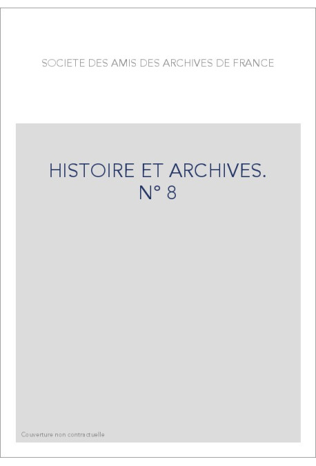 HISTOIRE ET ARCHIVES, JUILLET-DECEMBRE 2000
