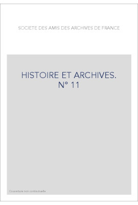 HISTOIRE ET ARCHIVES, JANVIER-JUIN 2002