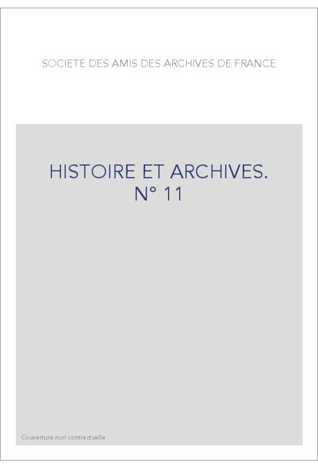 HISTOIRE ET ARCHIVES, JANVIER-JUIN 2002