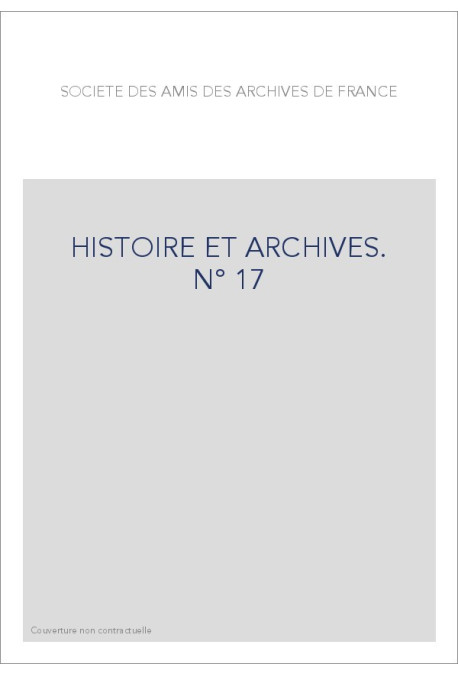 HISTOIRE ET ARCHIVES JANVIER-JUIN 2005