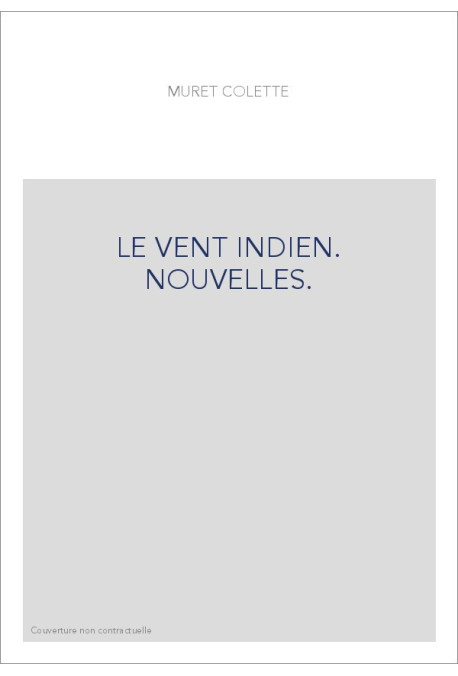 LE VENT INDIEN. NOUVELLES.
