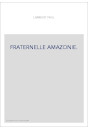 FRATERNELLE AMAZONIE.
