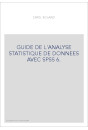 GUIDE DE L'ANALYSE STATISTIQUE DE DONNEES AVEC SPSS 6.