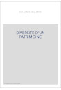 DIVERSITE D'UN PATRIMOINE