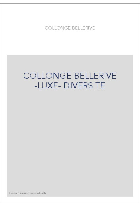 COLLONGE BELLERIVE -LUXE- DIVERSITE