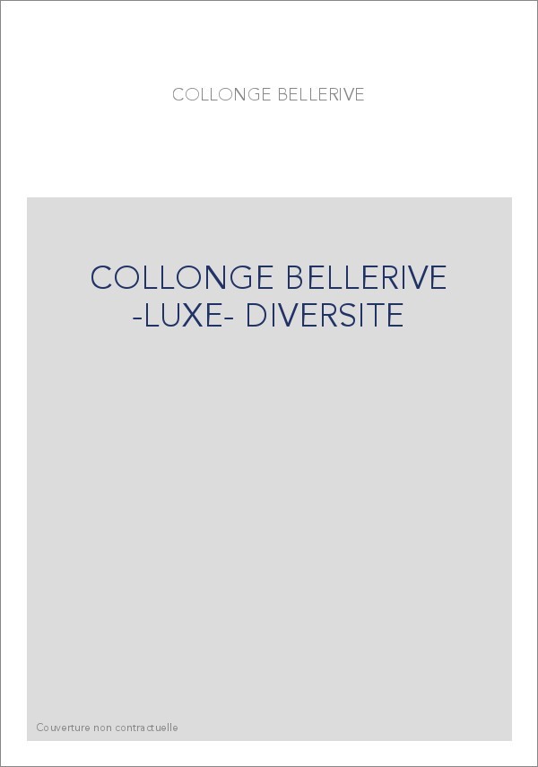 COLLONGE BELLERIVE -LUXE- DIVERSITE