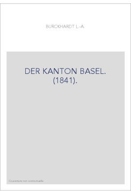 DER KANTON BASEL. (1841).