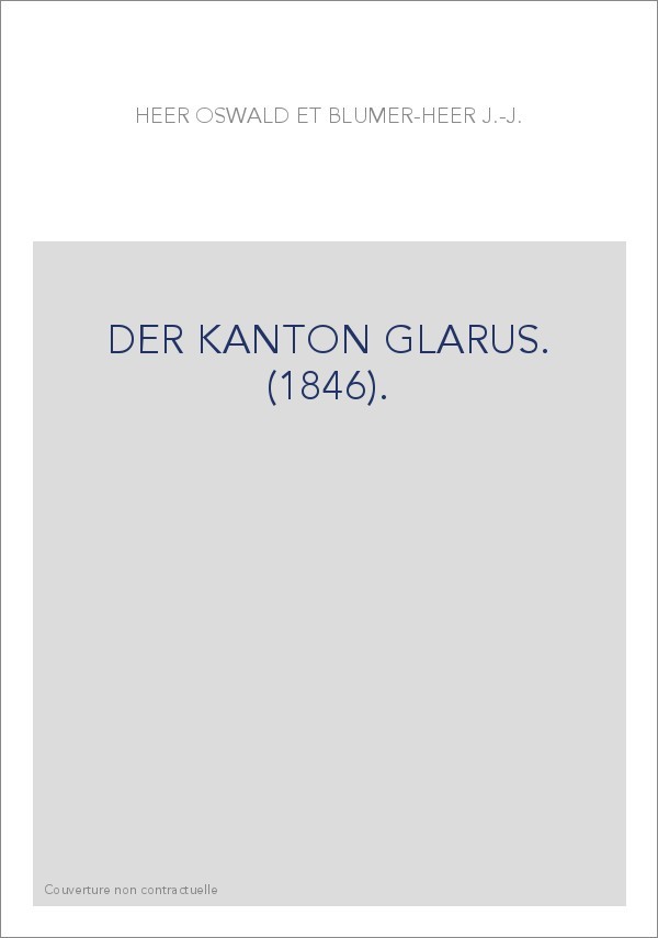 DER KANTON GLARUS. (1846).
