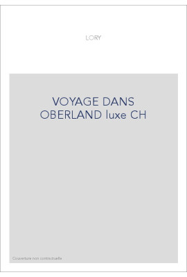 VOYAGE DANS OBERLAND LUXE CH
