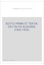 EDITIO PRIMA ET TERTIA. DEUTSCHE AUSGABE. (1865-1893).