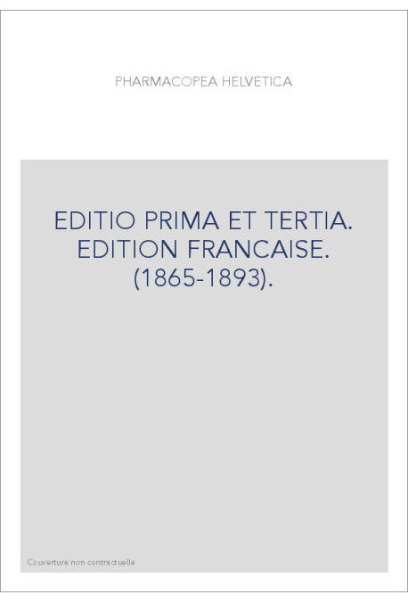 EDITIO PRIMA ET TERTIA. EDITION FRANCAISE. (1865-1893).