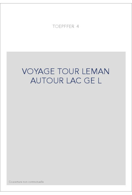 VOYAGE TOUR LEMAN AUTOUR LAC GE L