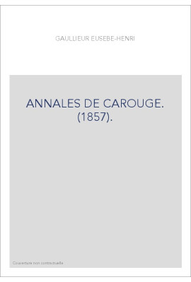 ANNALES DE CAROUGE. (1857).