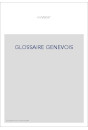 GLOSSAIRE GENEVOIS