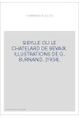 SIBYLLE OU LE CHATELARD DE BEVAIX. ILLUSTRATIONS DE G. BURNAND. (1934).