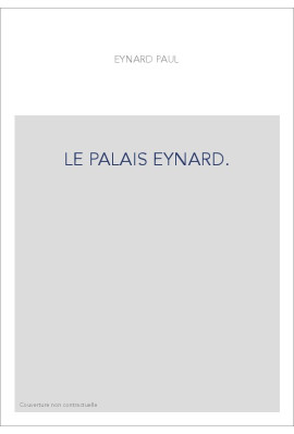 LE PALAIS EYNARD.