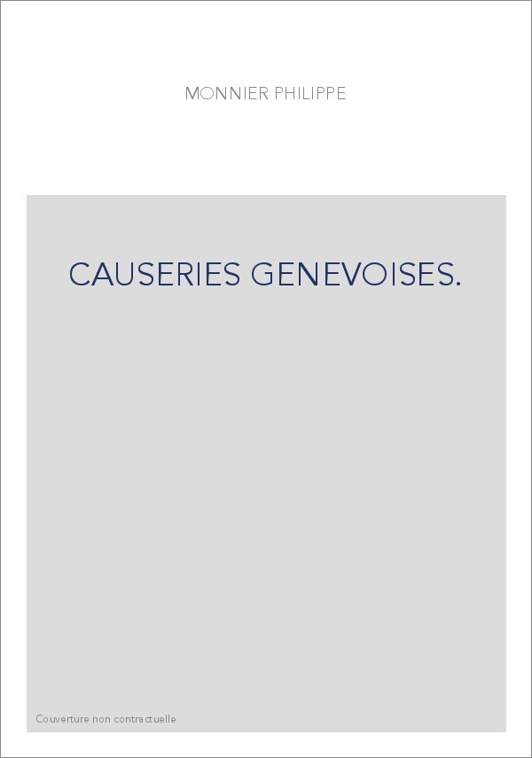CAUSERIES GENEVOISES.
