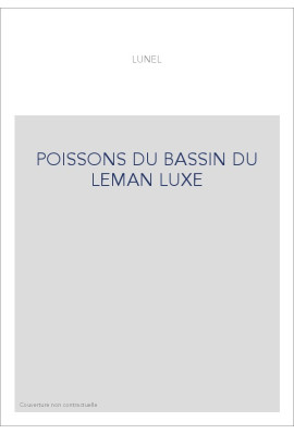 POISSONS DU BASSIN DU LEMAN LUXE