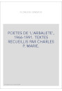 POETES DE 'L'ARBALETE', 1966-1991. TEXTES RECUEILLIS PAR CHARLES P. MARIE.