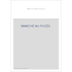 MARCHE AU PUCES.