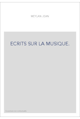 ECRITS SUR LA MUSIQUE.