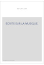ECRITS SUR LA MUSIQUE.