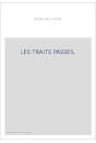 LES TRAITS PASSES.